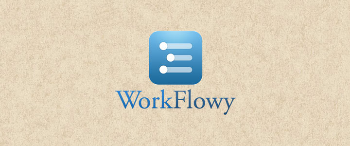 وُرک‌فلوئی (WorkFlowy)